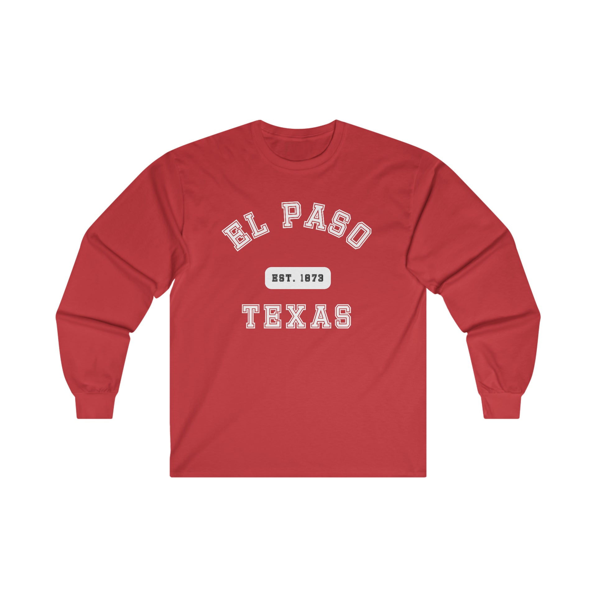 El Paso Texas Ultra Cotton Long Sleeve Tee