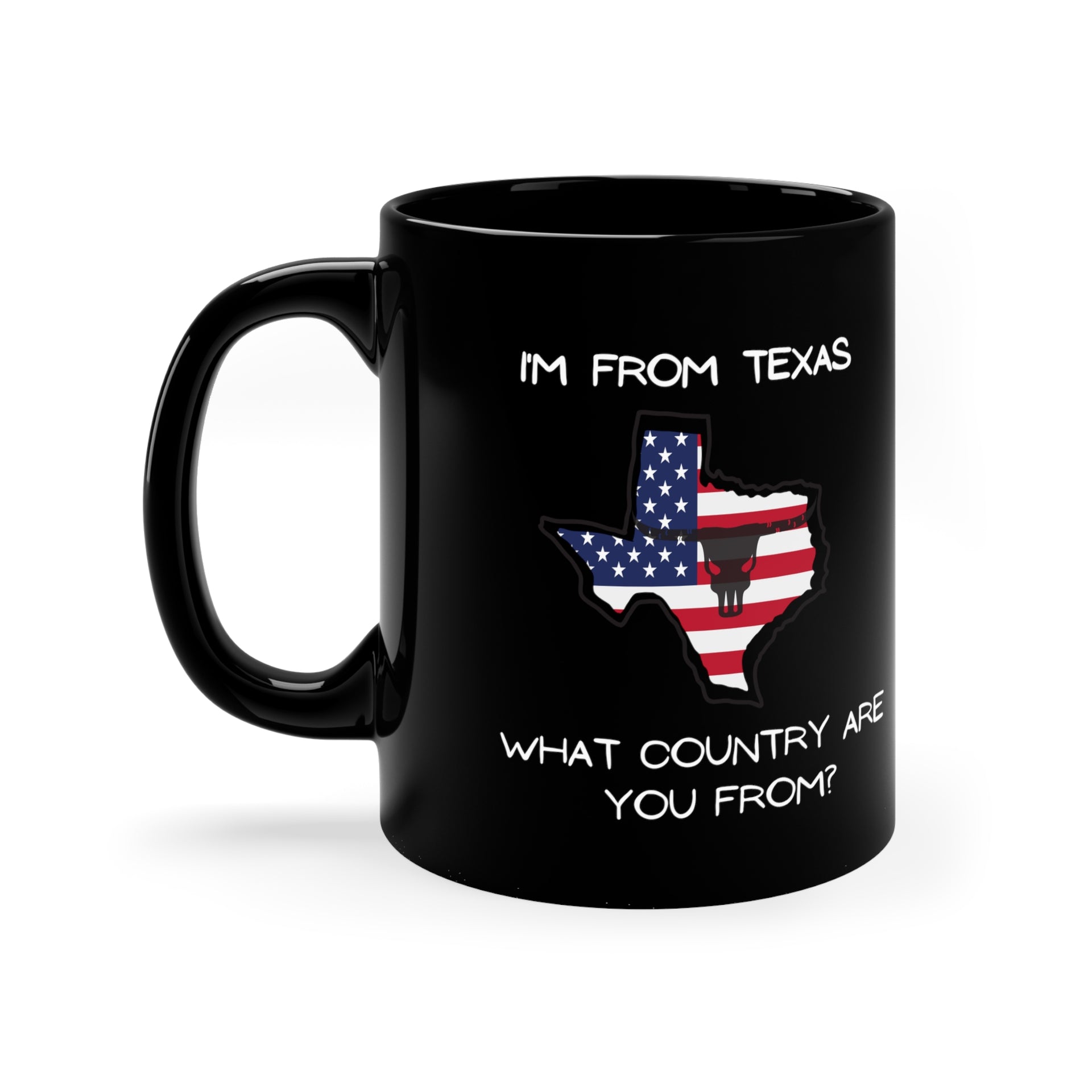 I’m from Texas 11oz Black Mug