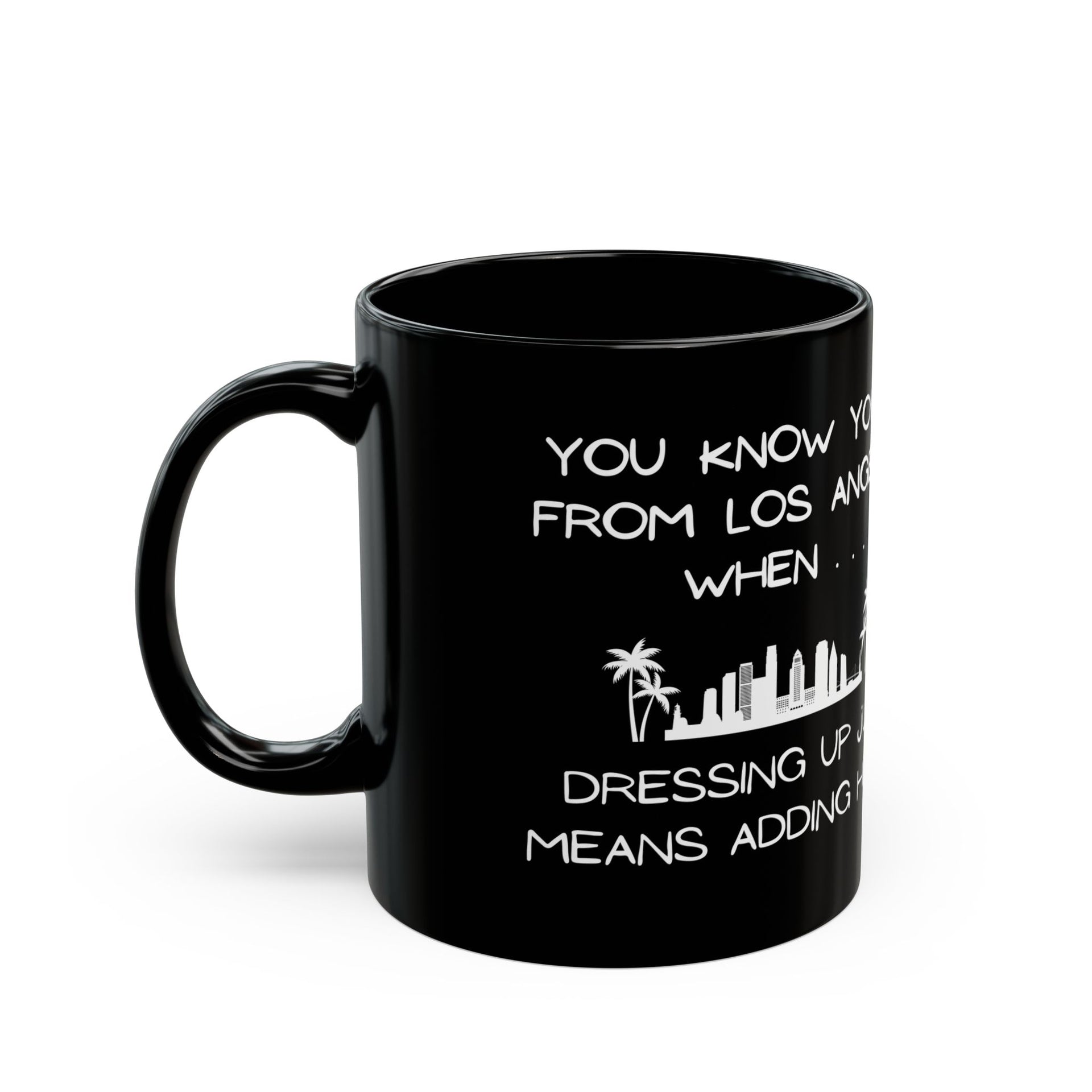 LA Dressing Up Black Mug