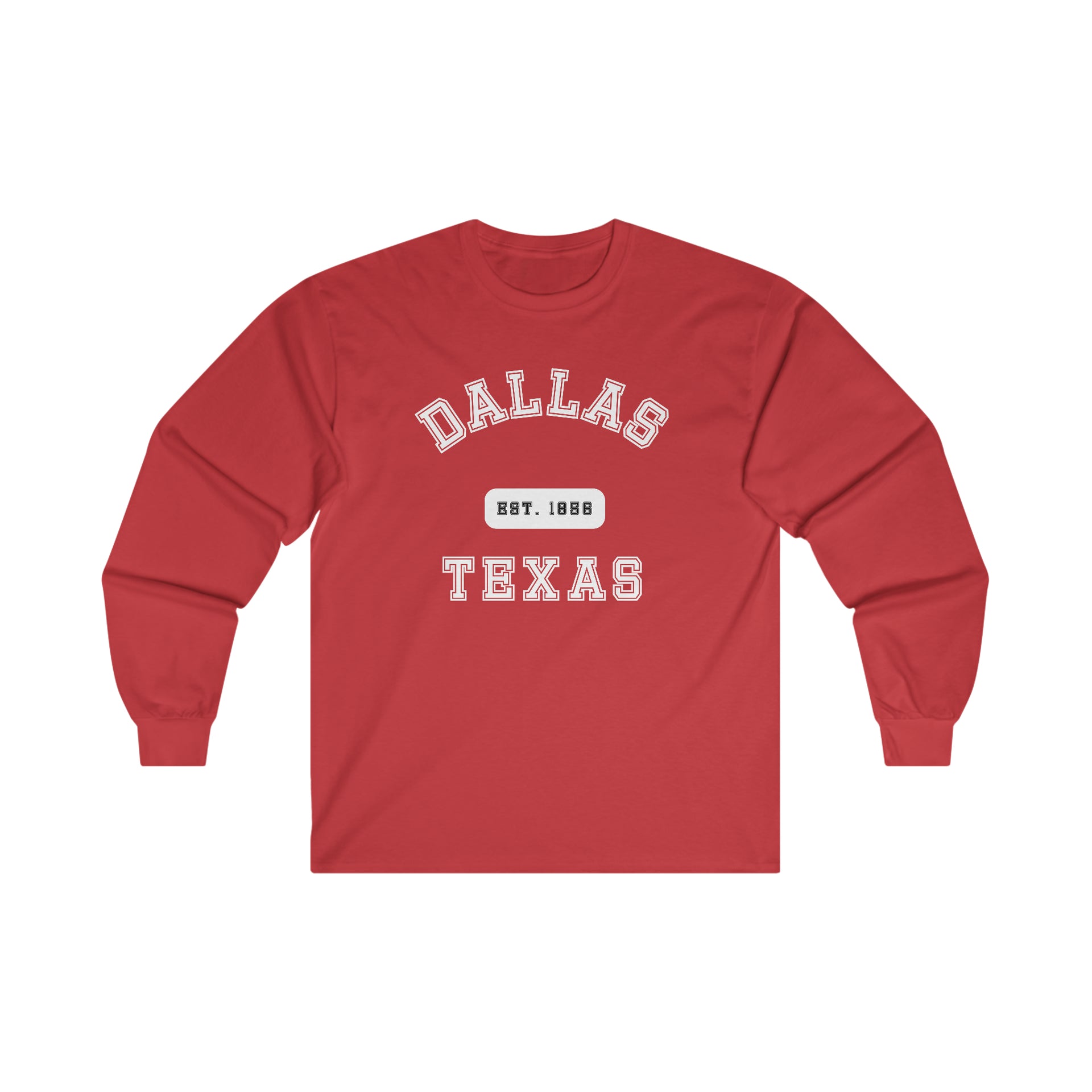 Dallas Texas Ultra Cotton Long Sleeve Tee