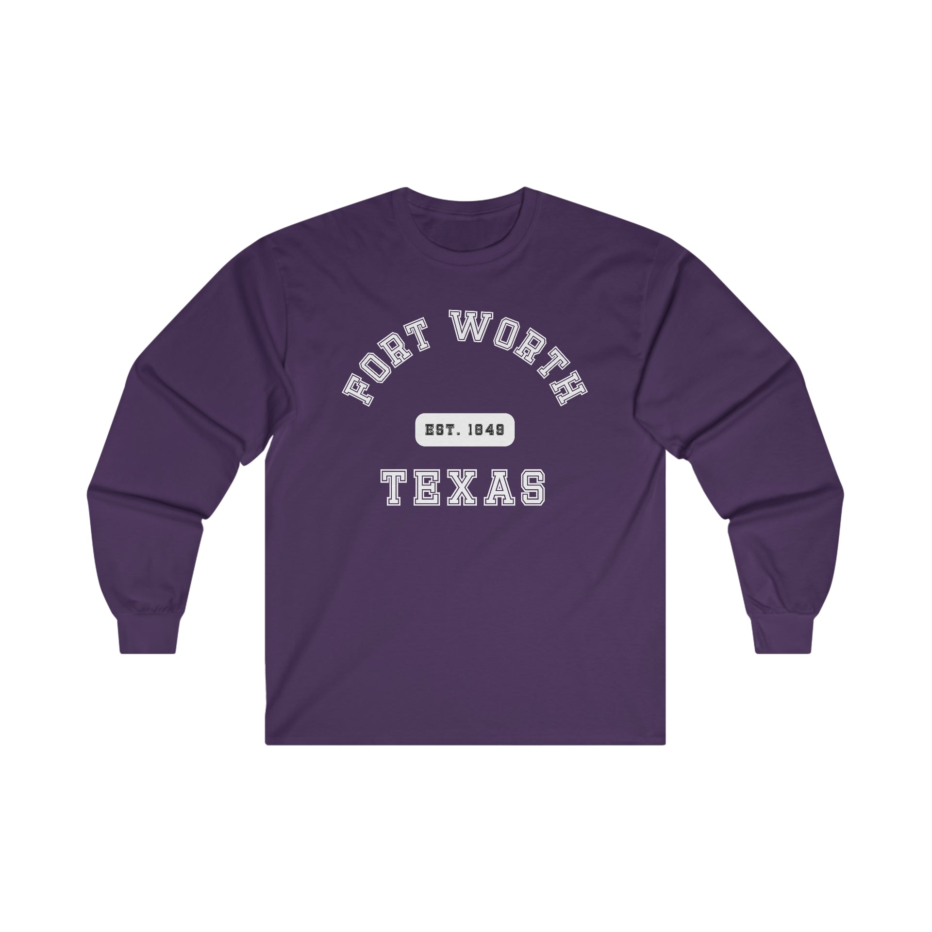 Fort Worth Texas Ultra Cotton Long Sleeve Tee