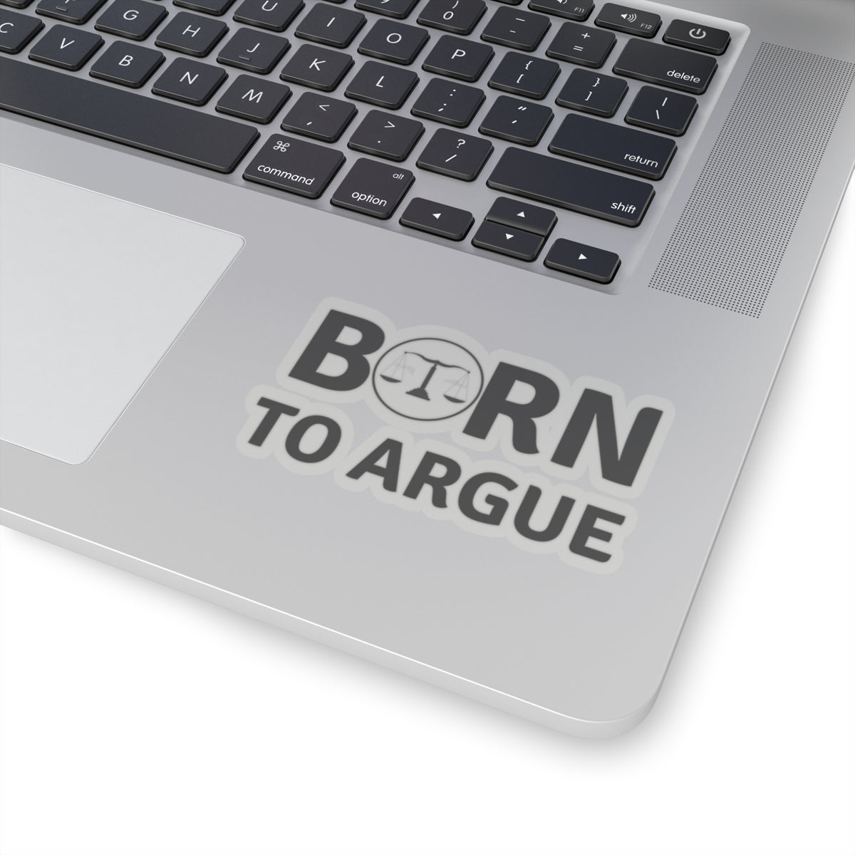 Born to Argue Kiss-Cut Stickers