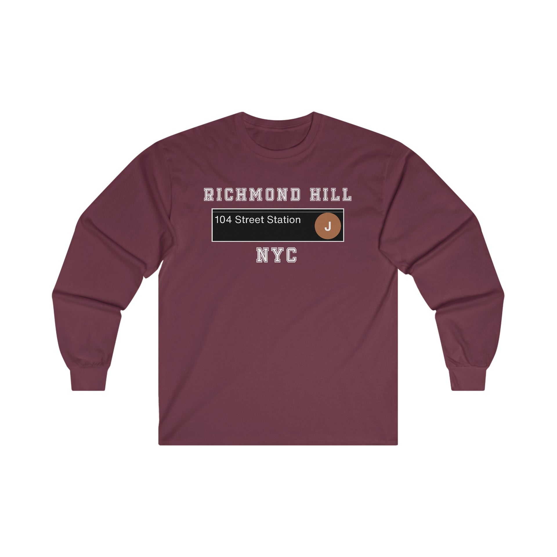 Richmond Hill J Train 104 Street Station Ultra Cotton Long Sleeve Tee