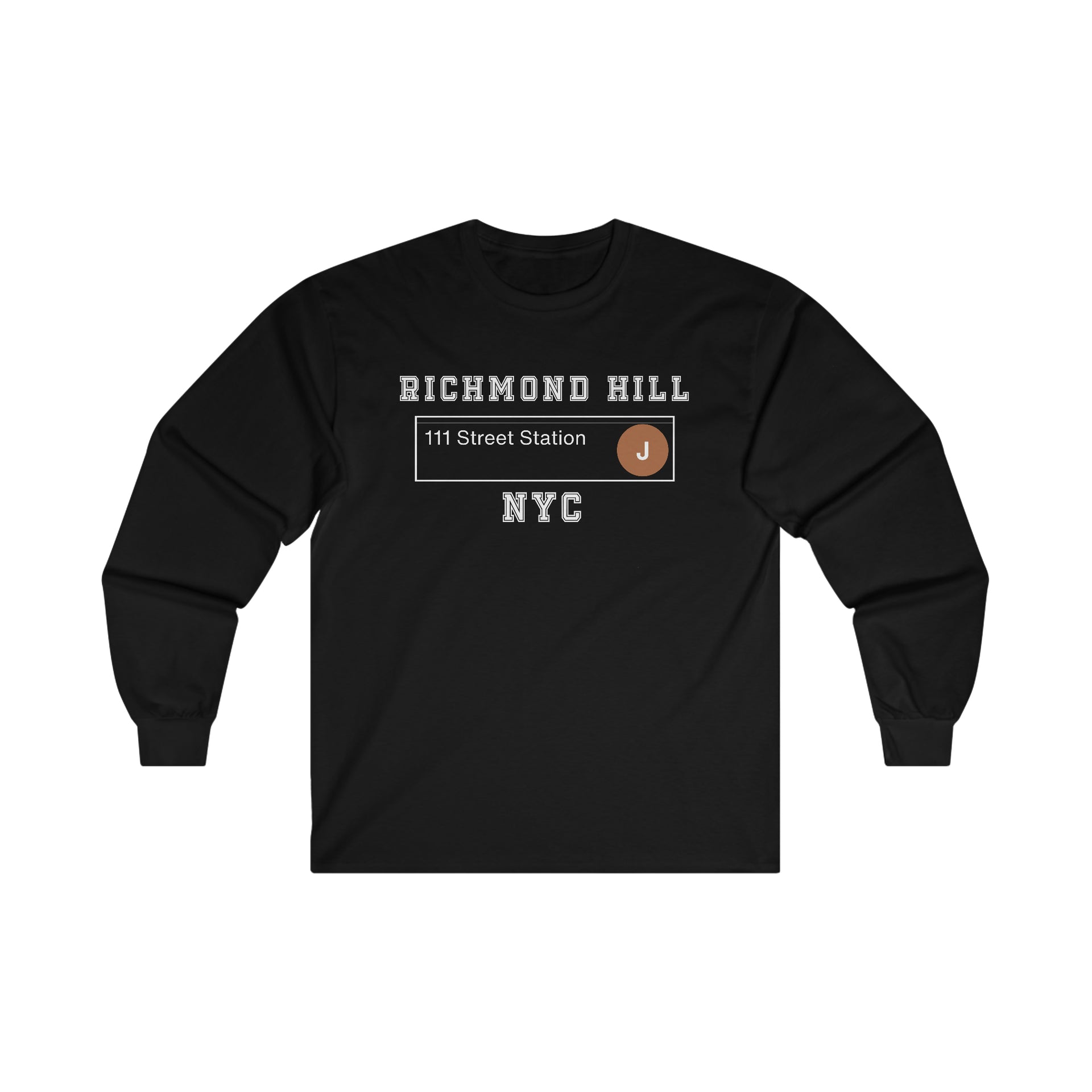 Richmond Hill J Train 111 Street Station Ultra Cotton Long Sleeve Tee