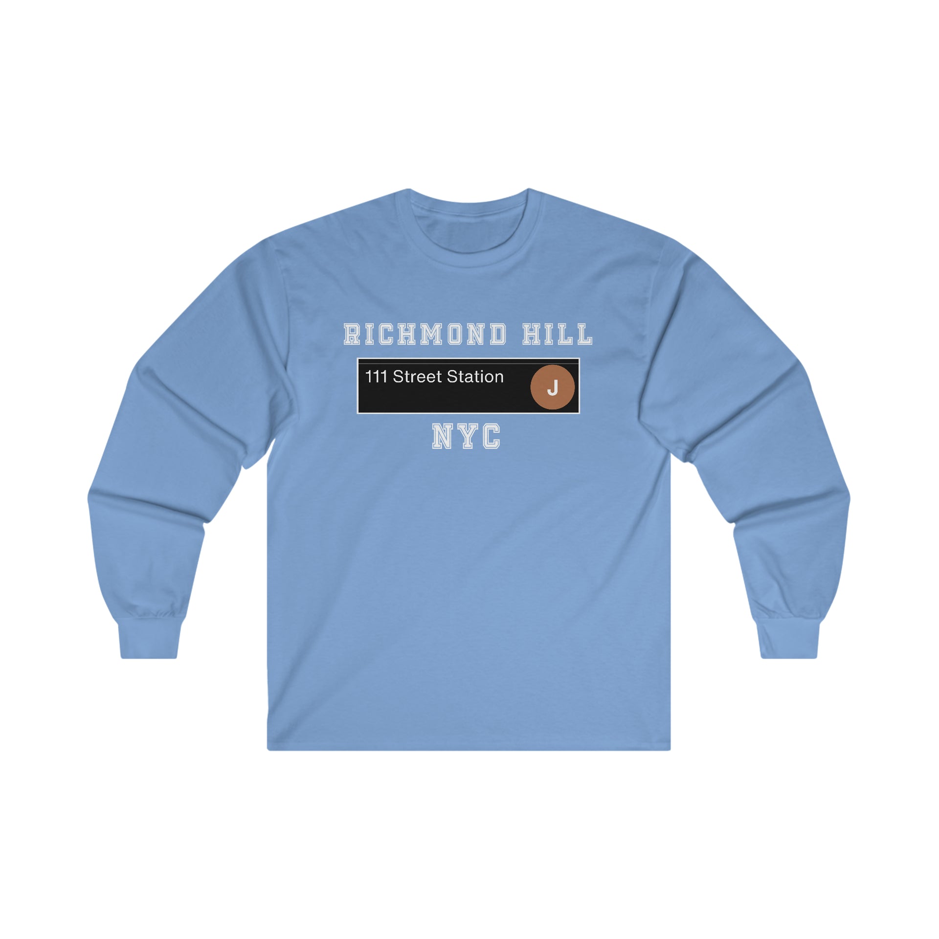 Richmond Hill J Train 111 Street Station Ultra Cotton Long Sleeve Tee