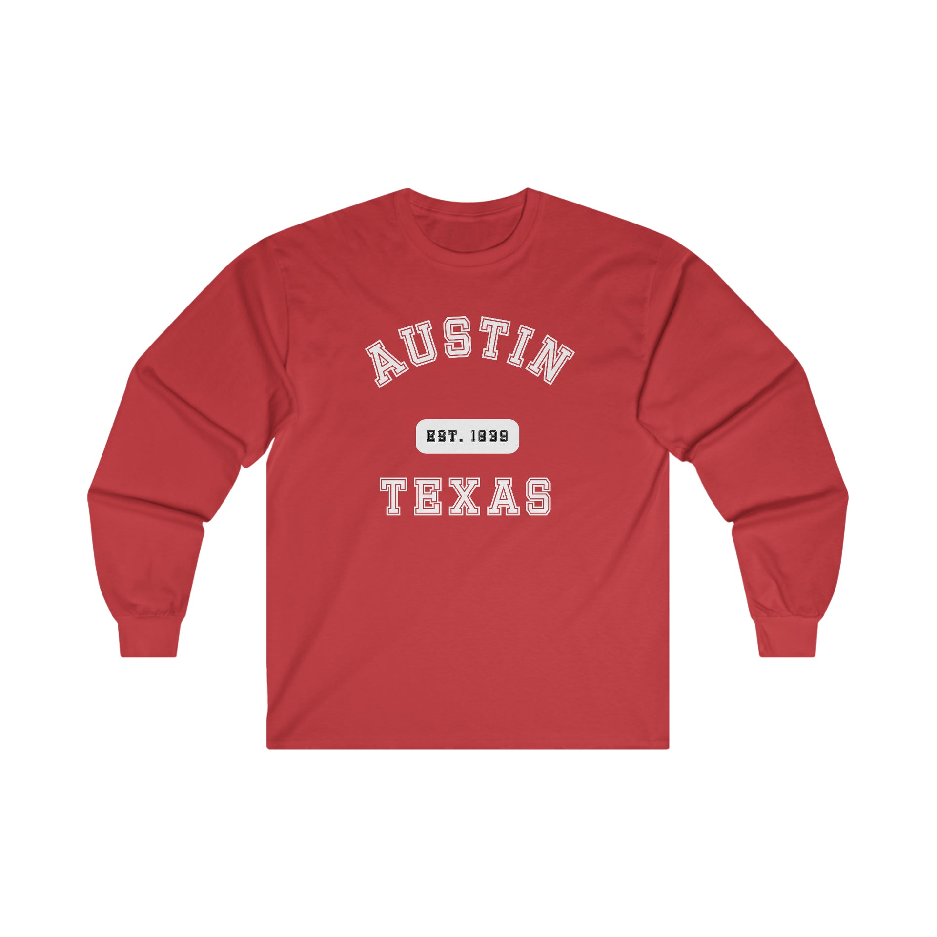 Austin Texas Ultra Cotton Long Sleeve Tee