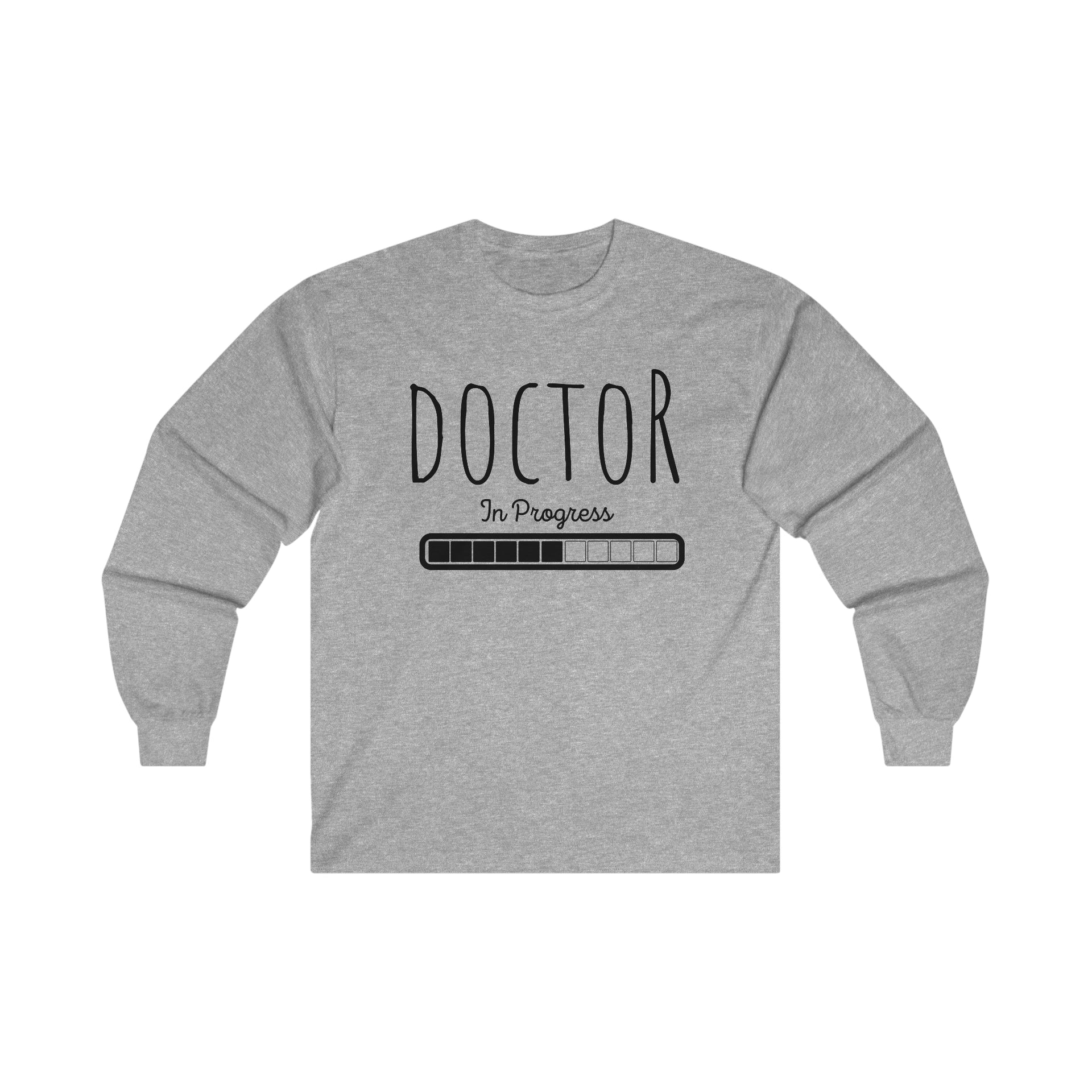 Doctor in Progress Ultra Cotton Long Sleeve Tee