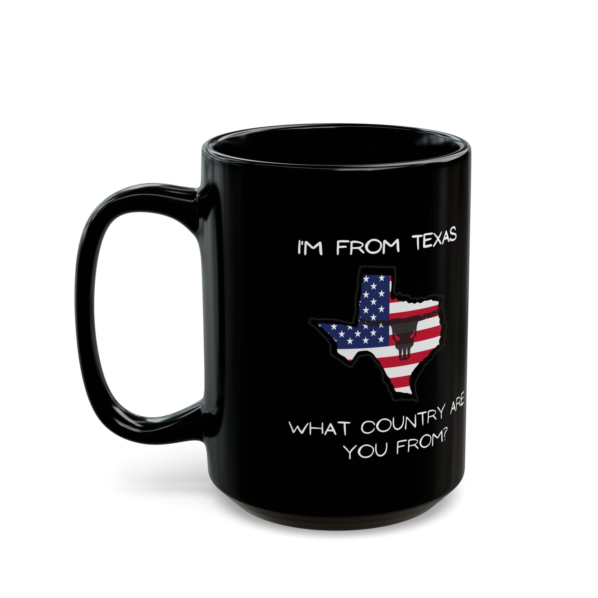 I’m from Texas Black Mug